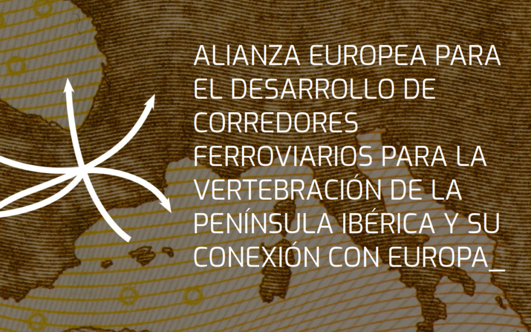Se presenta en España la Alianza Europea para el desarrollo de corredores ferroviarios