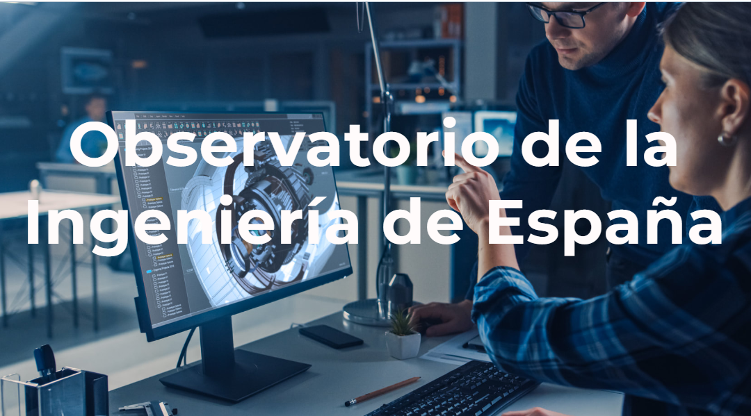 Estudio Observatorio de la Ingeniería de España