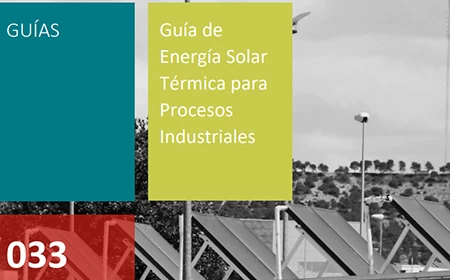Publicación de la Guía de Energía Solar Térmica para Procesos Industriales