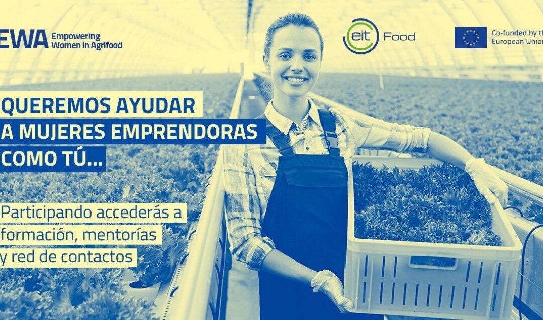 Programa EWA para mujeres en el sector agroalimentario