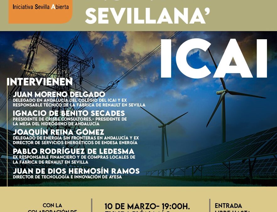 Ciclo de coloquios: “Nueva Ingeniería Sevillana”: Ingeniería del ICAI