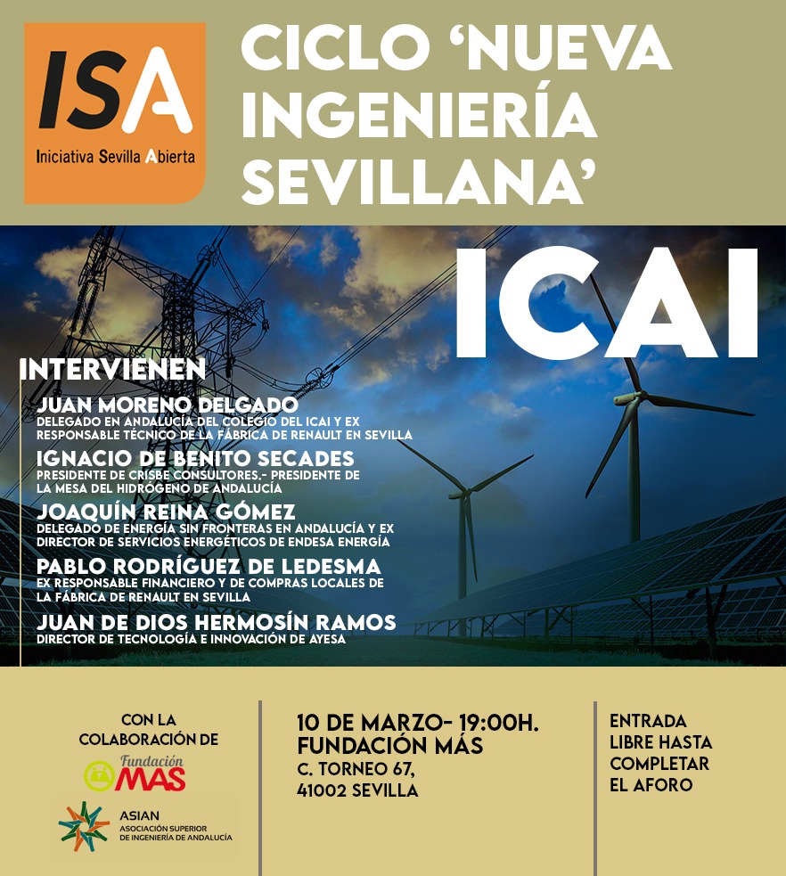 Ciclo de coloquios: “Nueva Ingeniería Sevillana”: Ingeniería del ICAI