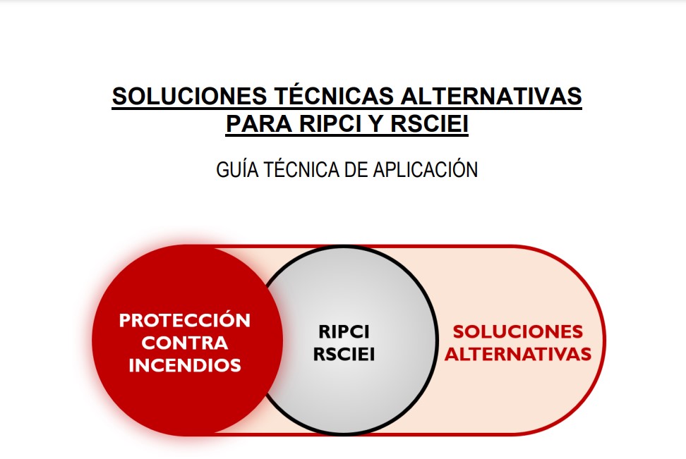 Guía Técnica de aplicación de soluciones técnicas alternativas para RIPCI y RSCIEI