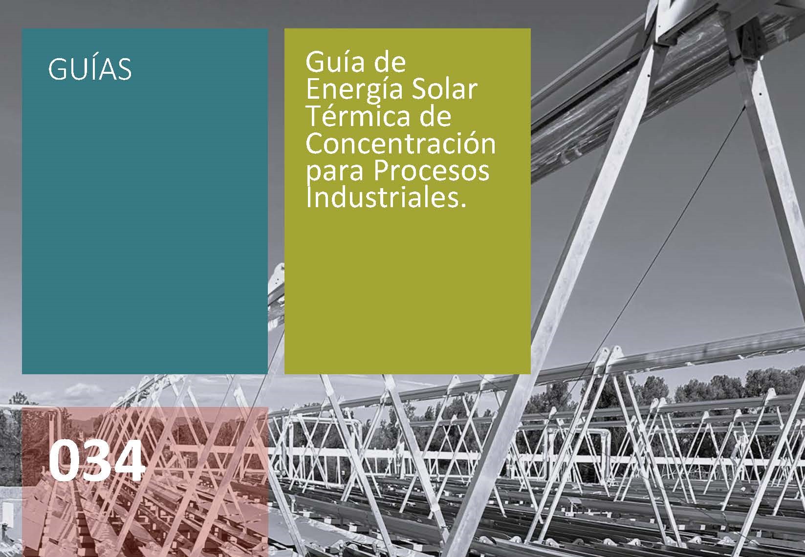 Guía de Energía Solar Térmica de Concentración para Procesos Industriales