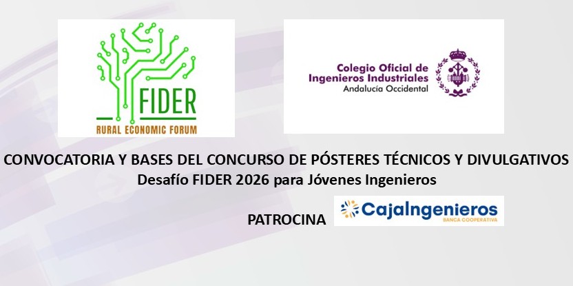Convocatoria y Bases del Concurso de Pósteres Técnicos y Divulgativos. Desafío FIDER 2026 para Jóvenes Ingenieros