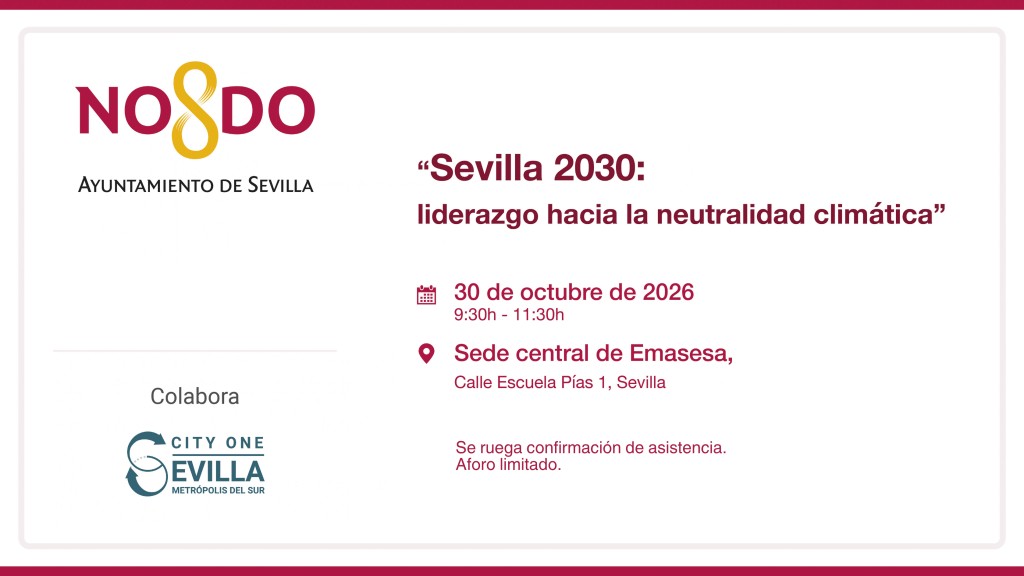 Jornada de sostenibilidad “Sevilla 2030: liderazgo hacia la neutralidad climática”